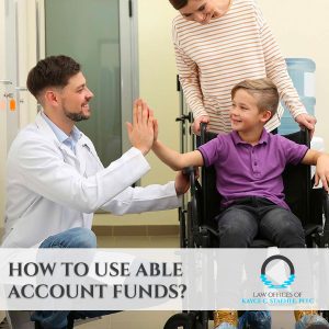How to use ABLE account funds?