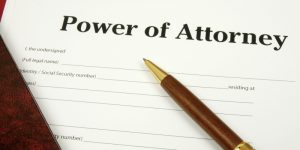 Powers of Attorney: Choosing the Right Agent
